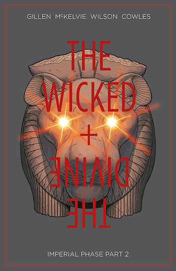 The Wicked + The Divine, Volume 6: Imperial Phase II PB