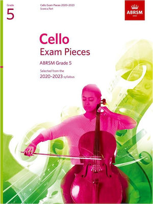 ABRSM Cello Exam Pieces 2020-2023 Score & Part Παρτιτούρα για Τσέλο Grade 5