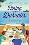Dining with the Durrells, Geschichten und Rezepte aus dem Kocharchiv von Frau Louisa Durrell