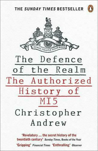 The Defence of the Realm, The Authorized History of MI5