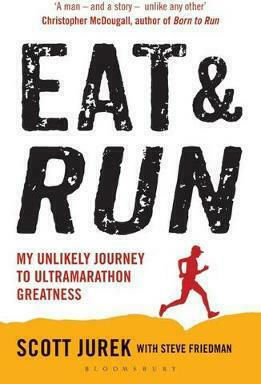 Eat and Run , My Unlikely Journey to Ultramarathon Greatness Eat and Run , My Unlikely Journey to Ultramarathon Greatness