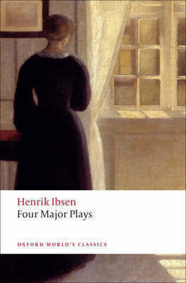 Four Major Plays, Doll's House; Ghosts; Hedda Gabler; and The Master Builder