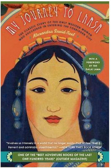 My Journey to Lhasa , The Classic Story of the Only Western Woman Who Succeeded in Entering the Forbidden City