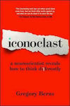 Iconoclast A Neuroscienstist Reveals How To Think Differently Paperback B Format