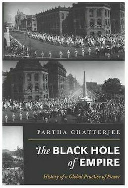The Black Hole of Empire, History of a Global Practice of Power The Black Hole of Empire, History of a Global Practice of Power
