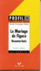 Le Mariage De Figaro, Profil d'une Oeuvre Le Mariage De Figaro, Profil d'une Oeuvre