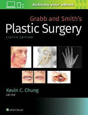 Grabb And Smith's Plastic Surgery, 8th Edition