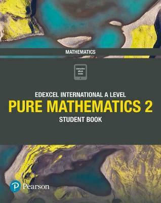 Pure Mathematics 2, Pearson Edexcel International A Level Mathematics Student's Book