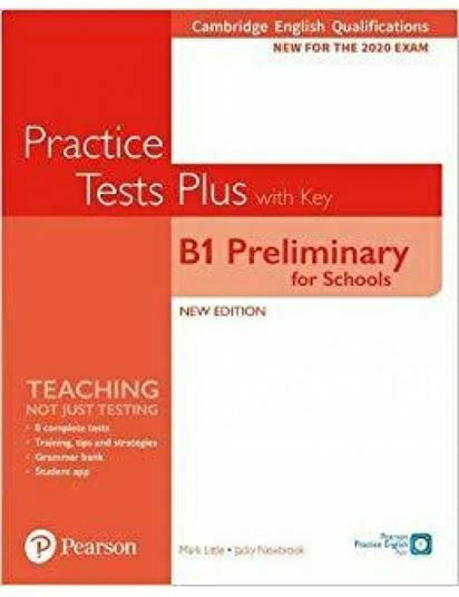 Pet for Schools Practice Tests Plus for 2020 Exams Student's Book With Key, B1 Preliminary for Schools Practice Tests Plus Student's Book With Key