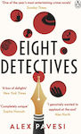 Eight Detectives