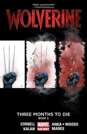 Wolverine, Vol. 2 Three Months to Die Book 2 Wolverine, Vol. 2 Three Months to Die Book 2