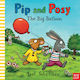 Pip And Posy: The Big Balloon