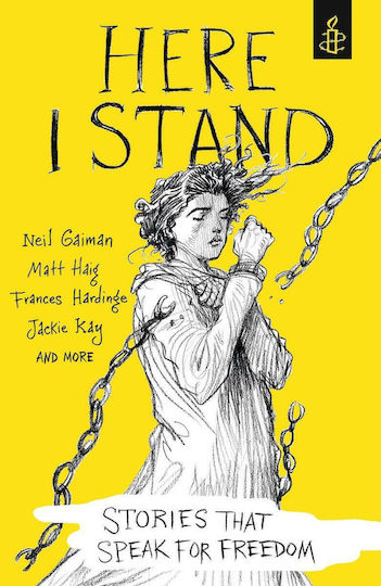 Here I Stand, Geschichten, die für die Freiheit sprechen