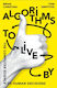 Algorithms to Live By, Die Computerwissenschaft der menschlichen Entscheidungen