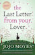 The Last Letter From Your Lover