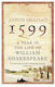 1599, Ein Jahr Im Leben von William Shakespeare