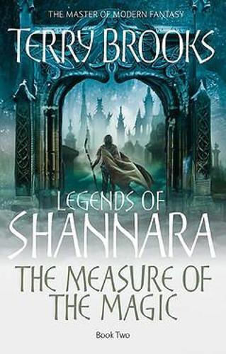 Legends of Shannara, The Measure of the Magic