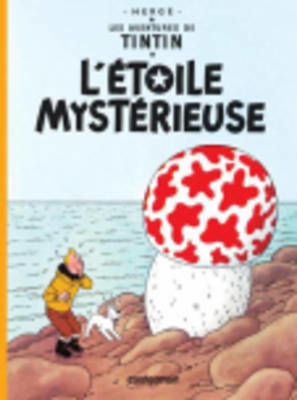 Les Aventures De Tintin: L etoile mysterieuse, Vol. 10