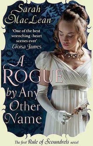 A Rogue by Any Other Name A Rogue by Any Other Name