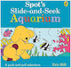 Spot's Slide Seek Aquarium