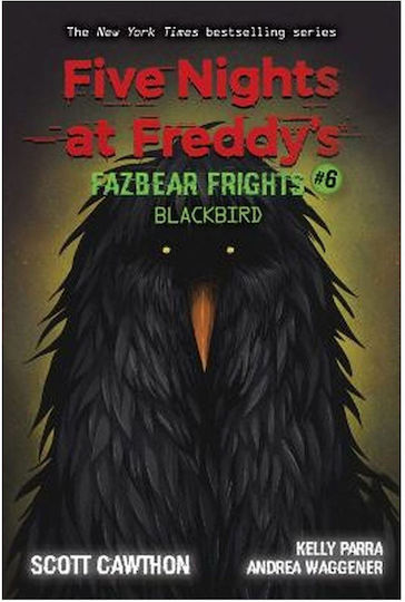 Five Nights at Freddy's Fazbear Frights, 6: Черен дрозд