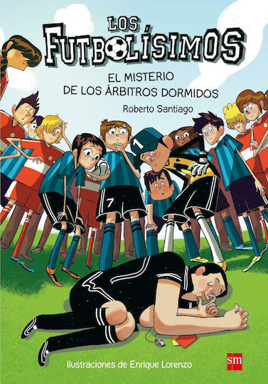 Futbolisimos 1 Misterio De Los Arbitros Dormidos