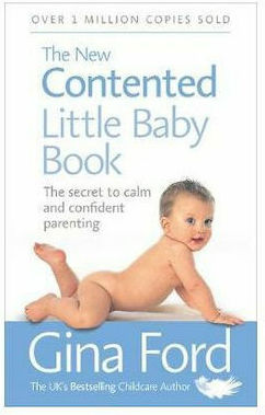 The New Contended Little Baby Book: The Secret To Calm And Confident Parenting