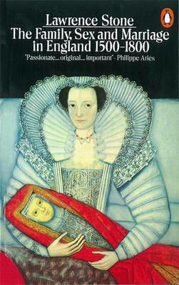 Family, Sex And Marriage In England : 1500 - 1800