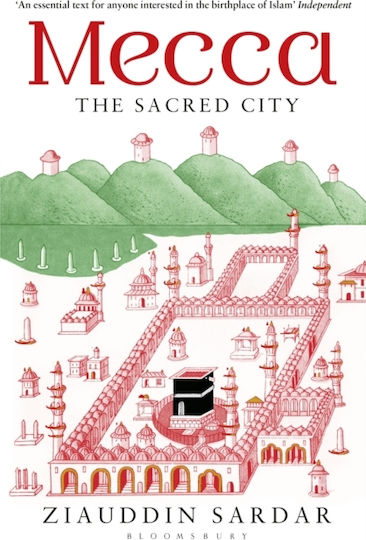 Mecca, Die Heilige Stadt Mecca, Die Heilige Stadt