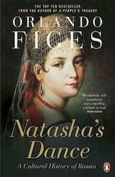 Natasha's Dance, A Cultural History of Russia