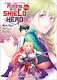 The Rising of the Shield Hero, Volumul 11: Însoțitorul Manga