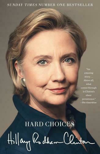 Hard Choices, Ein Memoir - Taschenbuch Hard Choices, Ein Memoir - Taschenbuch