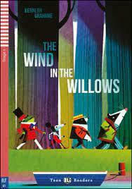 The Wind in the Willows, Young Adult Eli Readers English, (+ Downloadable Audio)