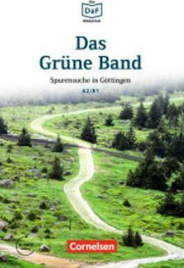 Das Grüne Band A1-A2: Spurensuche in Göttingen Das Grüne Band A1-A2: Spurensuche in Göttingen