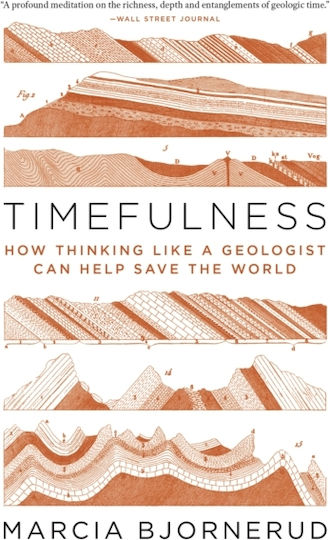 Timefulness, Wie man wie ein Geologe denkt und die Welt retten kann Timefulness, Wie man wie ein Geologe denkt und die Welt retten kann