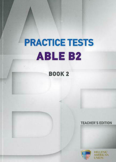 Practice Tests Able B2 2 Teacher's Book, Плюс 3 Cd