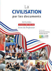 La Civilisation par les Documents, Professorenl...