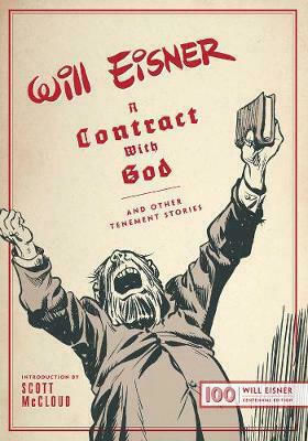 A Contract with God, And Other Tenement Stories