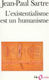 L'Existentialisme est un Humanisme