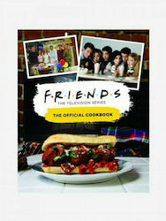 Friends: The Official Cookbook