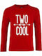 Children's Long Sleeve "TWO COOL", Red