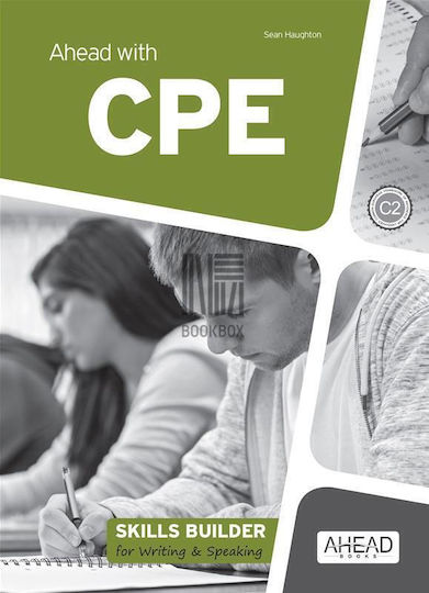 Ahead With Cpe for Schools C2, Изграждане На Умения За Писане И Говорене