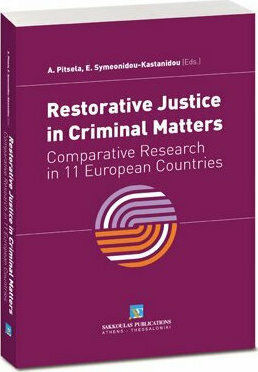 Restorative Justice in Criminal Matters: Towards a new European Perspective