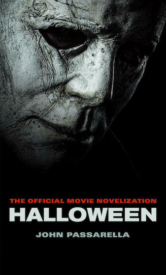Halloween, The Official Movie Novelization Halloween, The Official Movie Novelization
