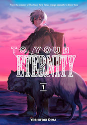 To Your Eternity, Bd. 1