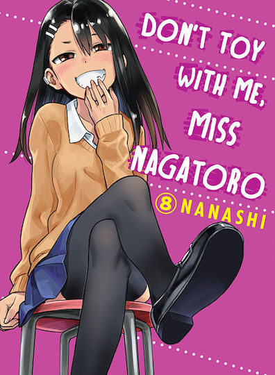 Don't Toy With Me Miss Nagatoro, Volumul 8 Vol. 8