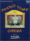 Oxford University Press Pauline Hall - Piano Time Opera за Пиано