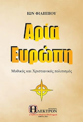 Αρία Ευρώπη, Mythische und christliche Kultur