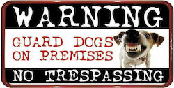 Ergo "Warning Νο Tresspassing" Предупредителен знак Предупреждение Куче 15x31см.