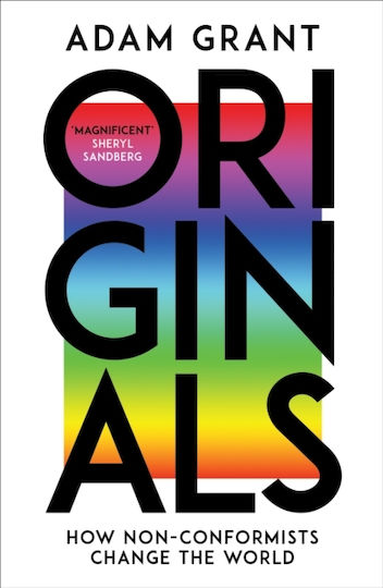 Originals, Как нонконформистите променят света